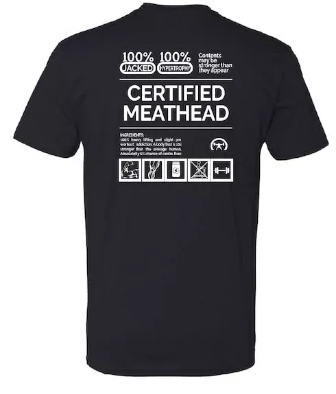 Certified Meathead Limited Edition Tee